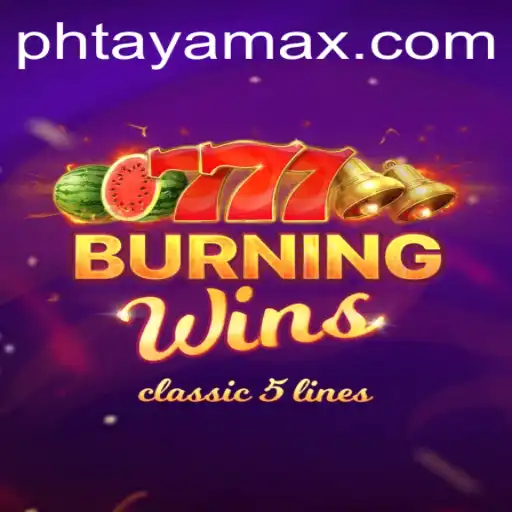 Exploring the World of BurningWins: A Thrilling Gaming Experience by PHTAYA.COM
