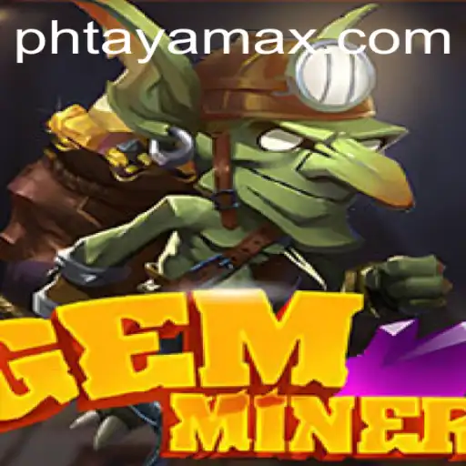 Unlock the Adventure: Discover GemMiner and Its Exciting World