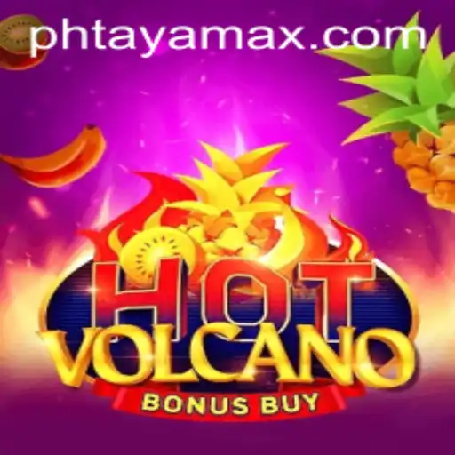 Exploring the Thrilling World of HotVolcanoBonusBuy and PHTAYA.COM