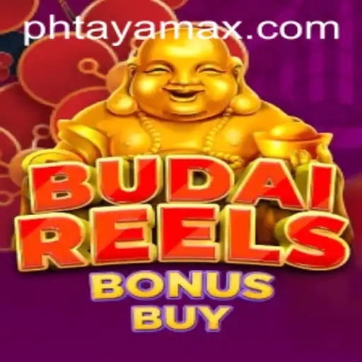 Exploring the Exciting World of BudaiReelsBonusBuy on PHTAYA.COM