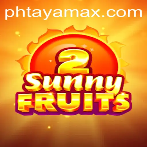 Discover the Excitement of SunnyFruits2 at PHTAYA.COM