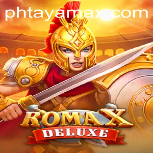 Exploring the Thrills and Strategies of RomaXDeluxe: A Comprehensive Guide