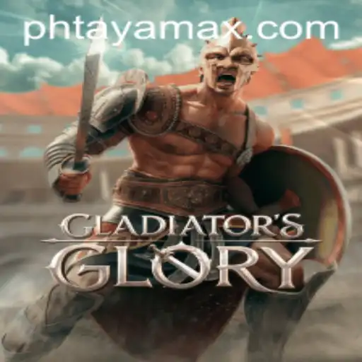 The Ultimate Challenge: Dive into the World of GladiatorsGlory on PHTAYA.COM