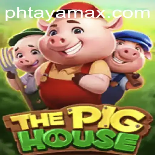 ThePigHouse: A Comprehensive Look into the Exciting World of PHTAYA.COM